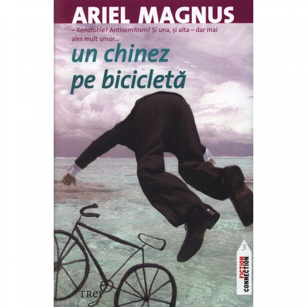 Un chinez pe bicicleta - Ariel Mafnus