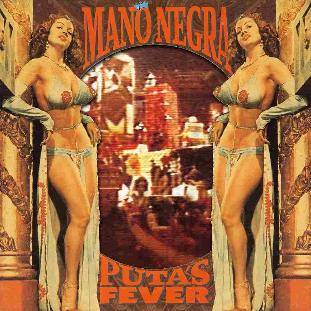 Mano Negra - Puta''s Fever (cd)