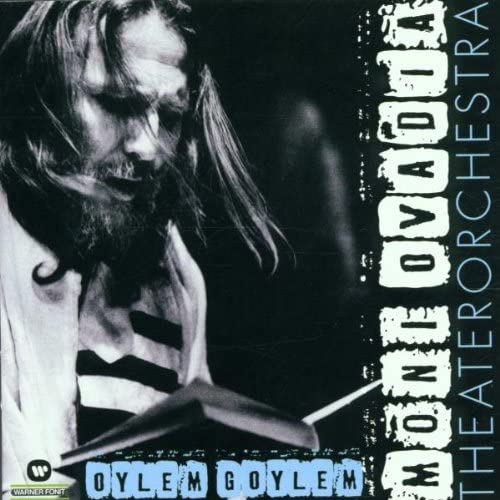 Moni OvadiaTheater Orchestra - Oylem Goylem - CD