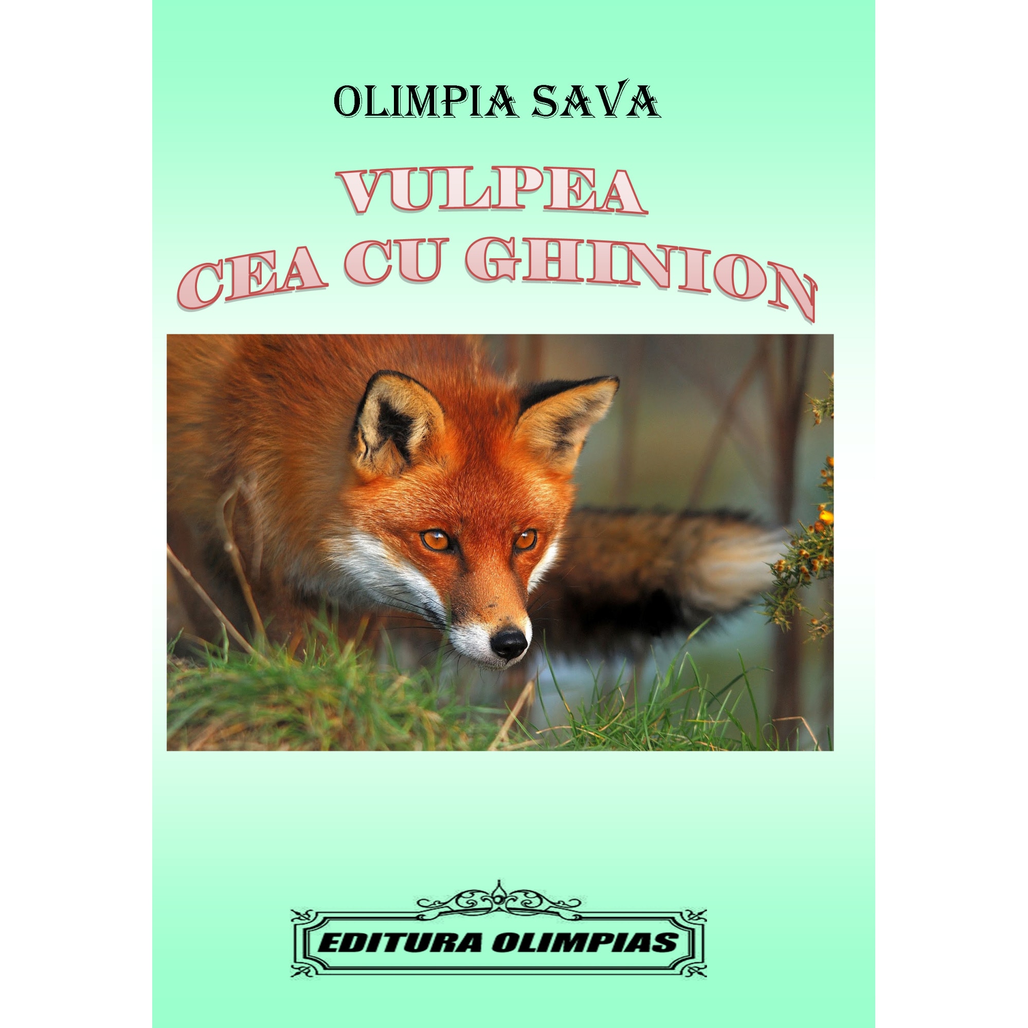 Vulpea cea cu ghinion - Olimpia Sava