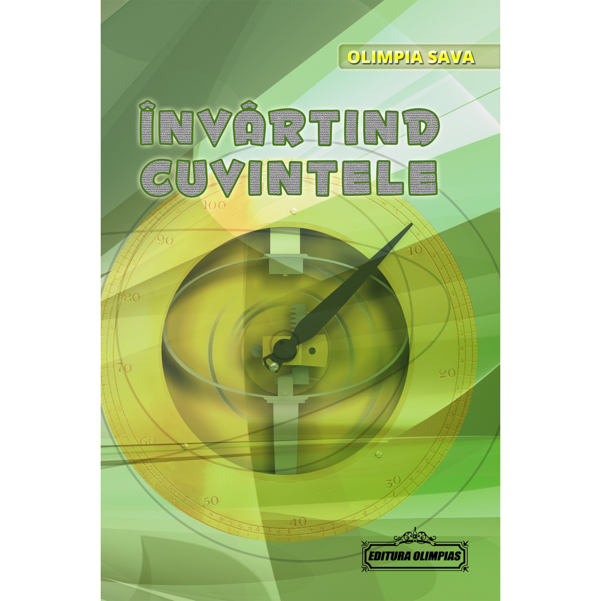 Invartind cuvintele - Olimpia Sava