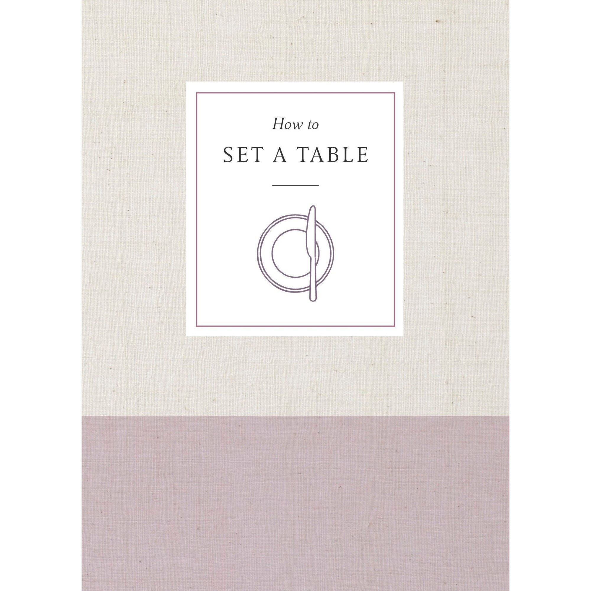 How to Set a Table - Potter Gift