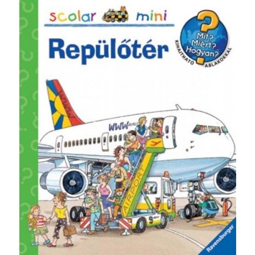 Scolar Mini: Mit? Miert? Hogyan?-Repuloter