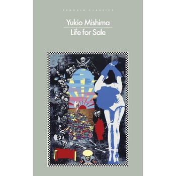 Life for Sale - Yukio Mishima, editia 2019 Life for Sale - Yukio Mishima, editia 2019