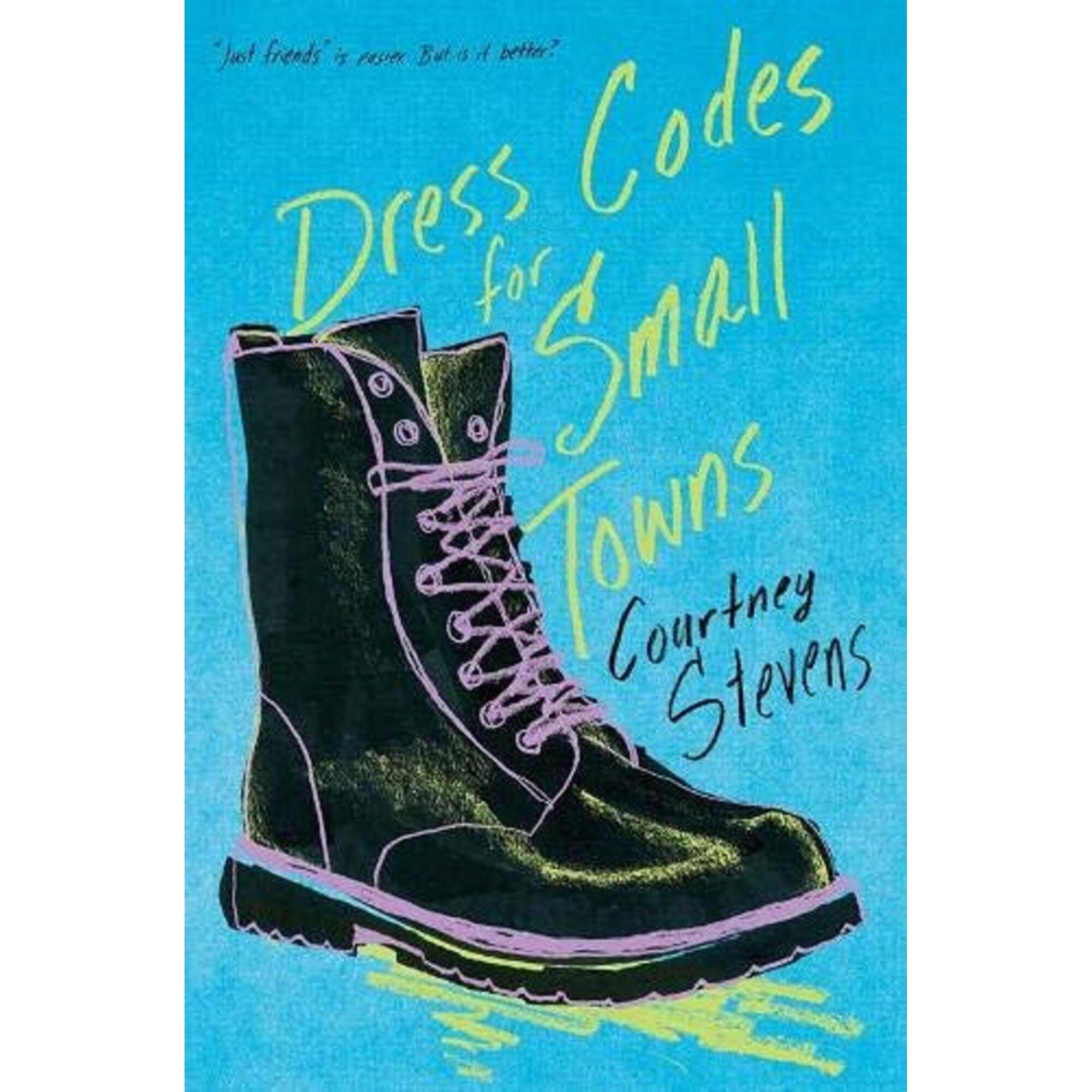 Dress Codes for Small Towns - Courtney Stevens, editia 2018