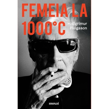 Femeia la 1000° C, Hallgrimur Helgason Femeia la 1000° C, Hallgrimur Helgason