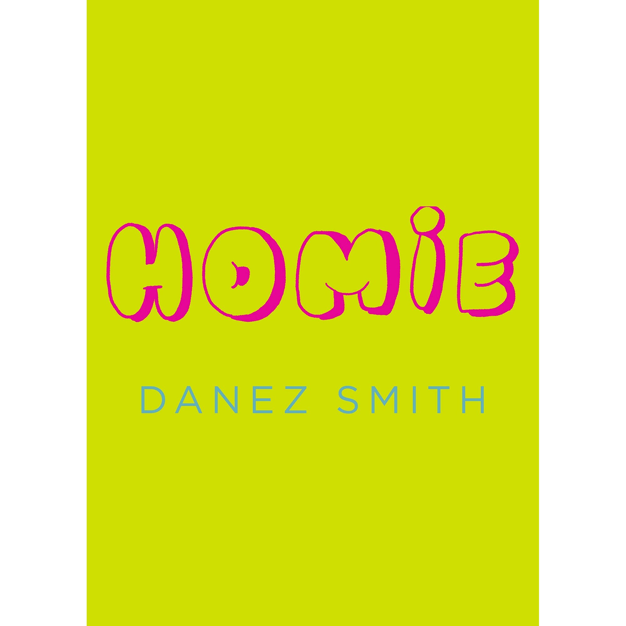 Homie - Danez Smith