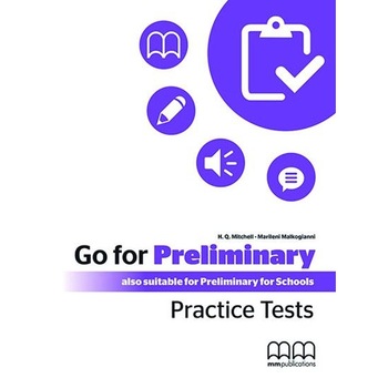 Go for Preliminary. Practice Tests Teacher's Book + CD - H.Q. Mitchell Go for Preliminary. Practice Tests Teacher's Book + CD - H.Q. Mitchell