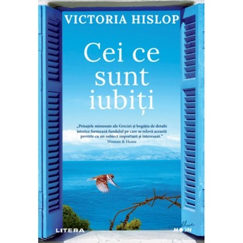 Cei ce sunt iubiti, Victoria Hislop Cei ce sunt iubiti, Victoria Hislop