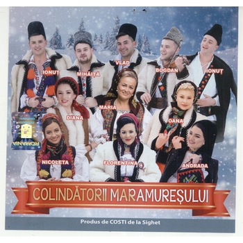 CD Colindatorii Maramuresului - Colinde CD Colindatorii Maramuresului - Colinde