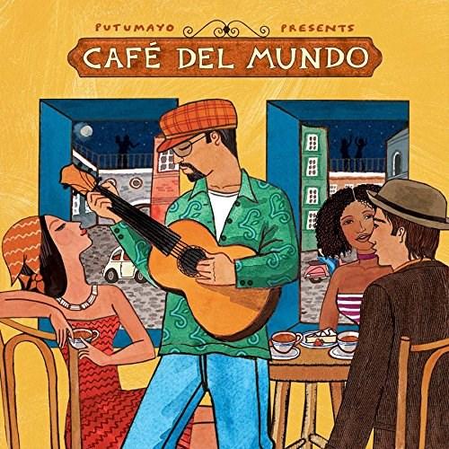 PutumayoVarious Artists - Cafe Del Mundo - CD