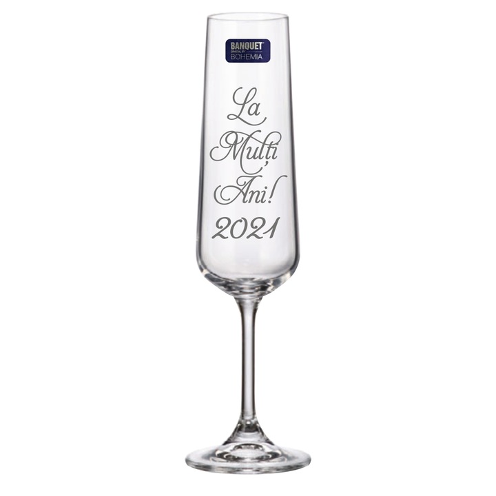 Set 2 Pahare de Sampanie Cristal Bohemia cu La Multi Ani 2021 205 ml