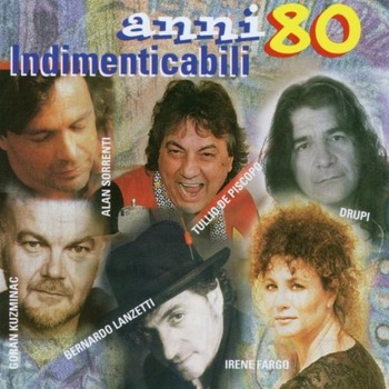 V/A - Anni 80 Indimenticabili (CD) V/A - Anni 80 Indimenticabili (CD)