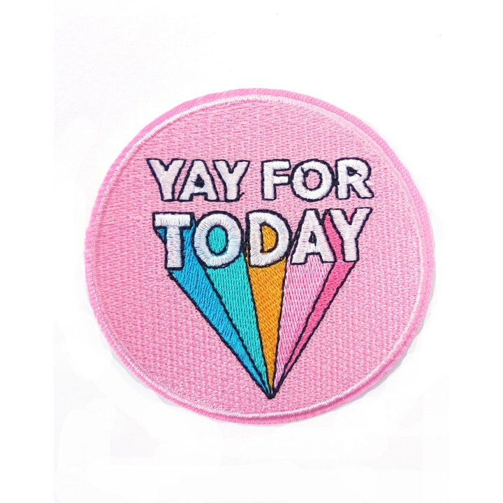 Petic textil / patch brodat yay for today! 8 cm