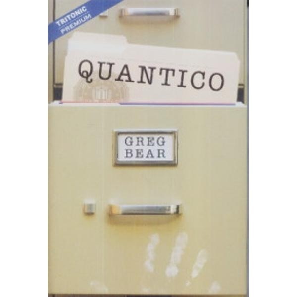Quantico - Greg Bear