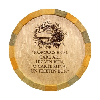 Tablou rotund din lemn cu diametrul de 32 cm si mesajul Norocos cel care are un vin bun Tablou rotund din lemn cu diametrul de 32 cm si mesajul Norocos cel care are un vin bun
