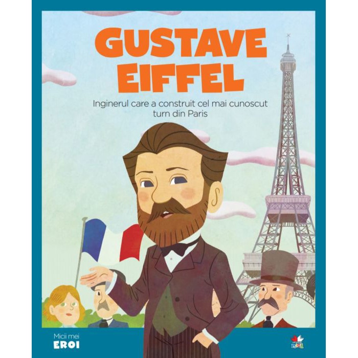 Micii eroi, Gustave Eiffel