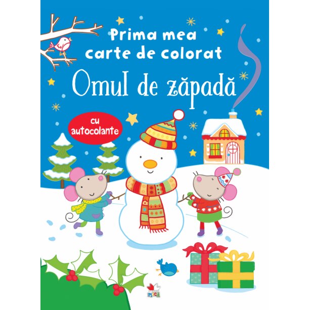 Prima mea carte de colorat.Omul de zapada (contine autocolante)