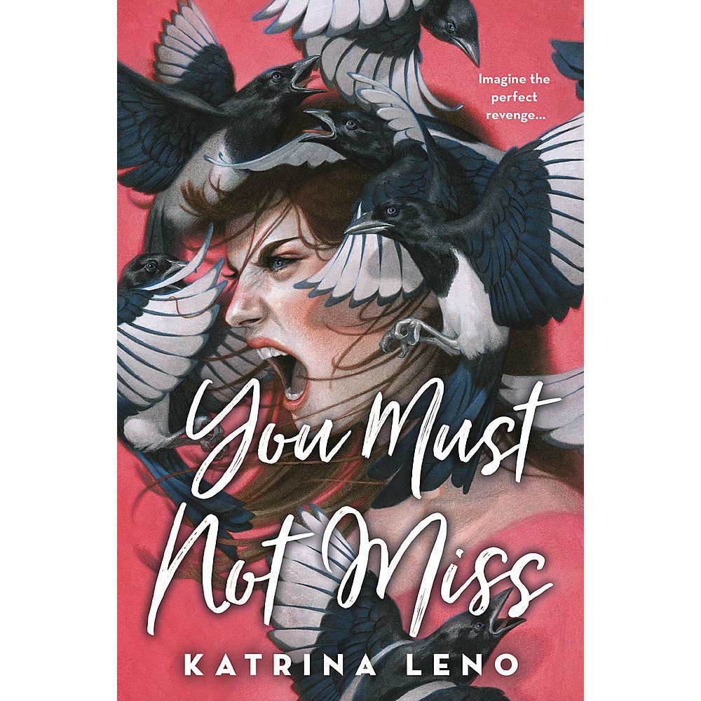 You Must Not Miss - Katrina Leno, editia 2020