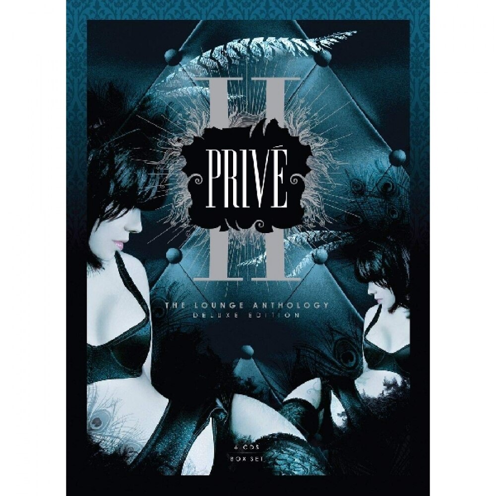 Various Artists (Doris Days, Everything But The Girl, Morcheeba) -Prive 2 : The Lounge Anthology (Deluxe Edition)-6CD