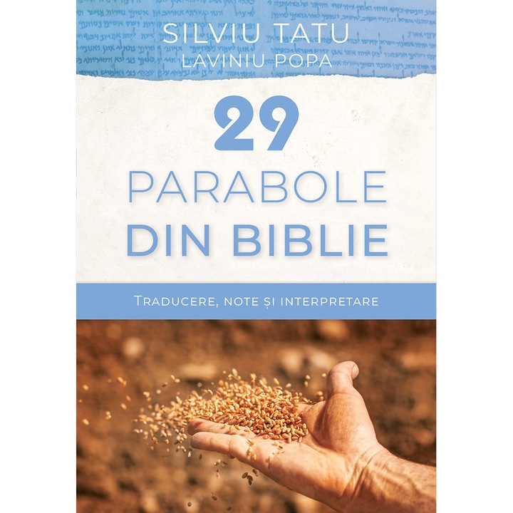 29 parabole din Biblie - Silviu Tatu