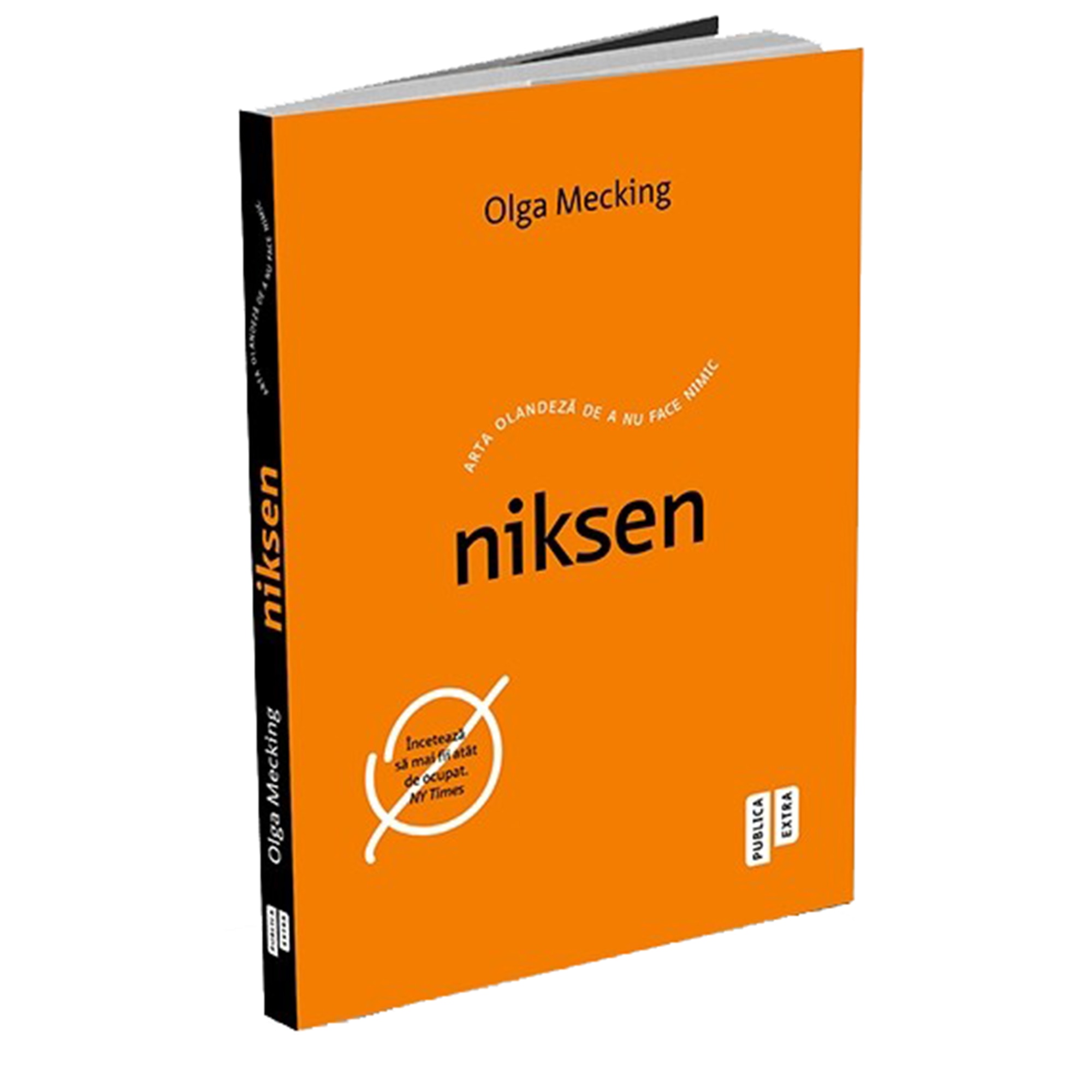 Niksen. Arta olandeza de a nu face nimic, Olga Mecking