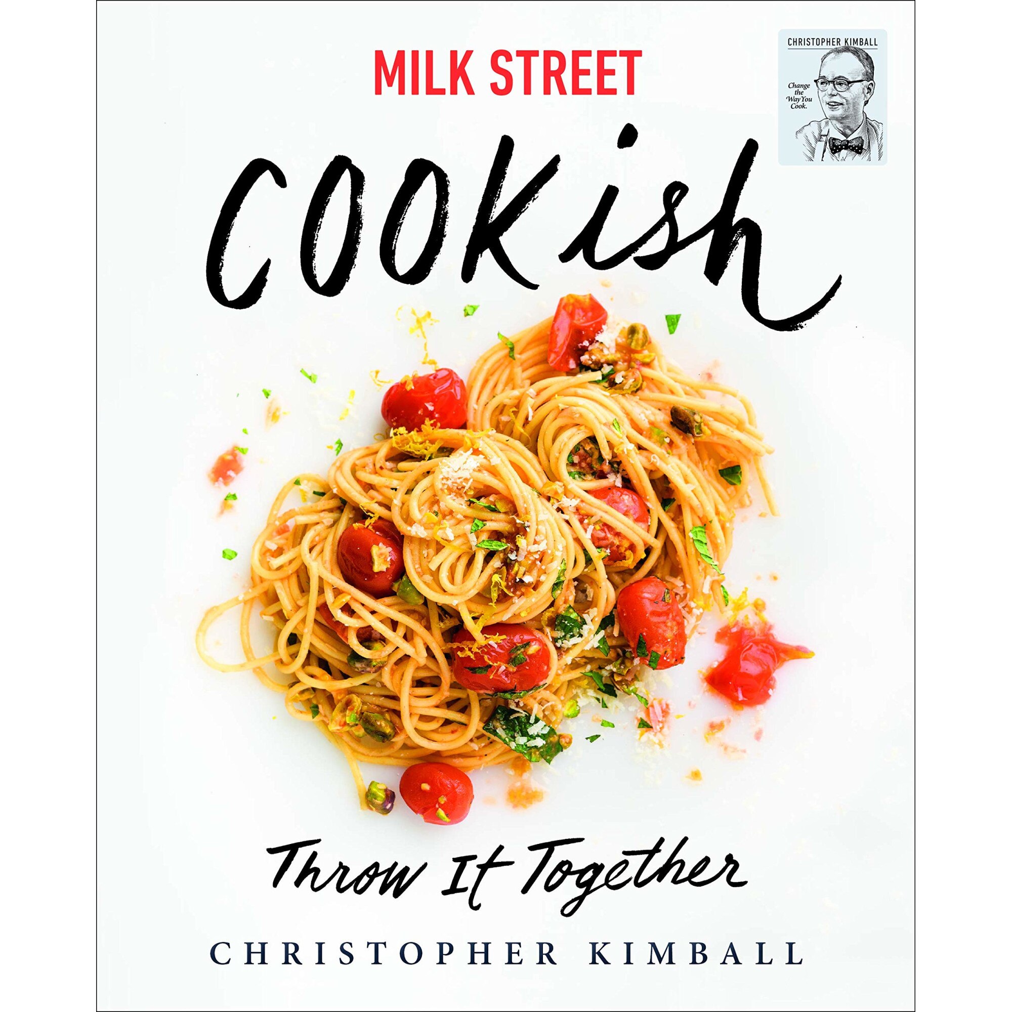 Milk Street: Cookish - Christopher Kimball