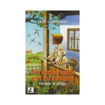 Din lumea celor care nu cuvanta. Nuvele si schite Din lumea celor care nu cuvanta. Nuvele si schite