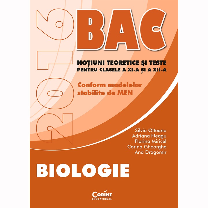 Bacalaureat 2016 Biologie Cls/ Xi-Xii, S. Olteanu, A. Neagu, F. Miricel, C. Gheorghe, A. Dragomir