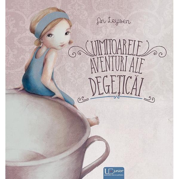 Uimitoarele aventuri ale Degeticai - An Leysen