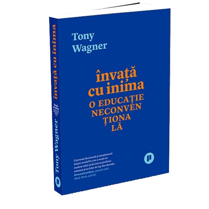 Invata cu inima, Tony Wagner