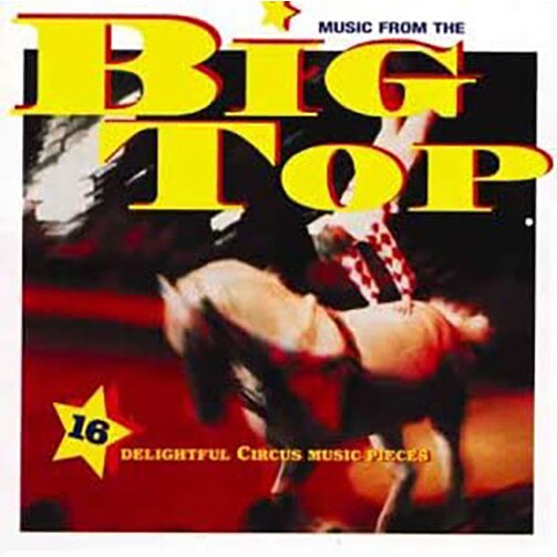 Various Artists - Music from the Big Top - CD