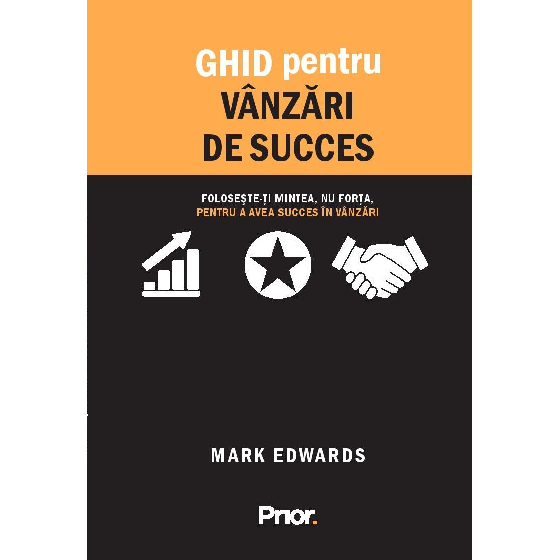 Ghid pentru vanzari de succes, Mark Edwards