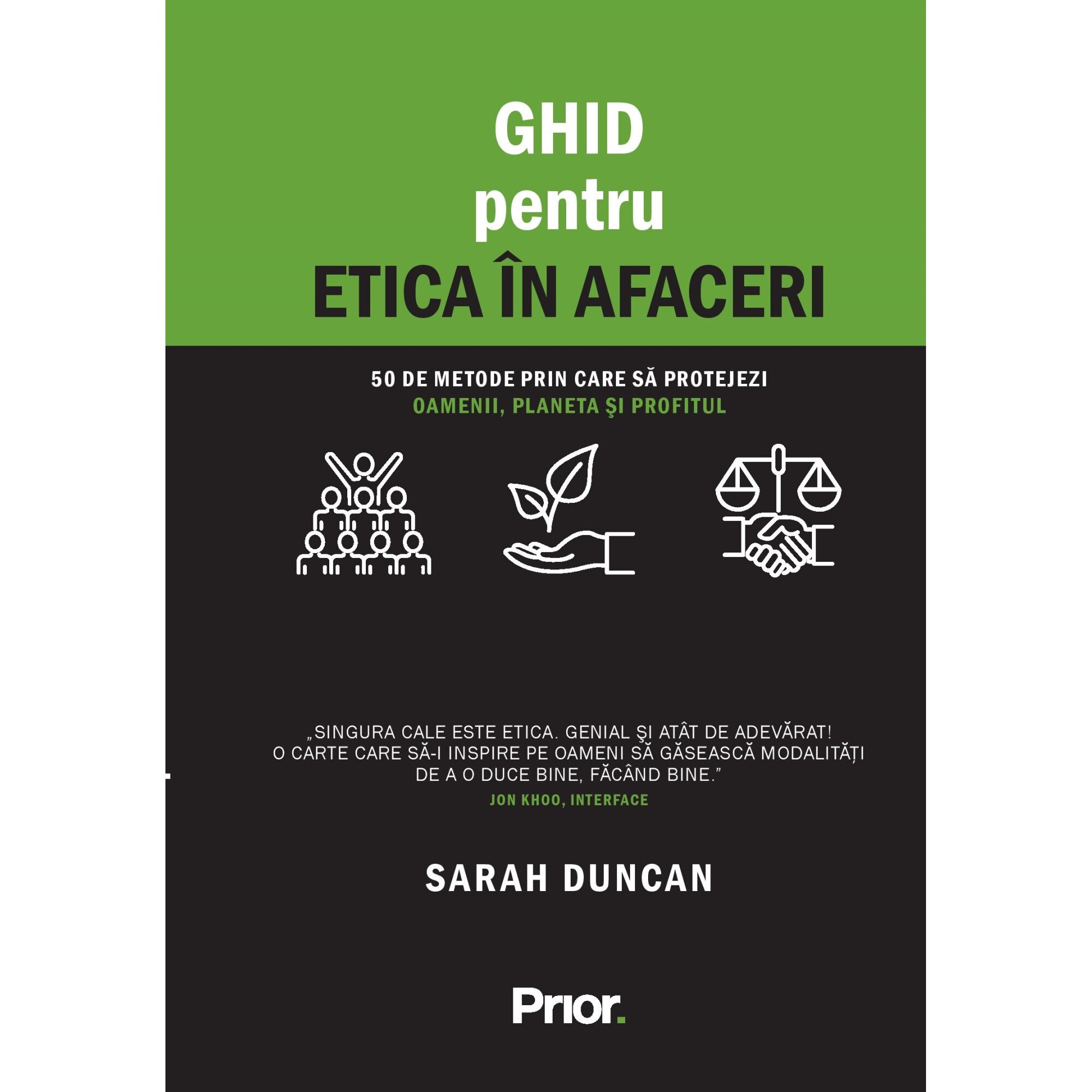 Ghid pentru etica in afaceri, Sarah Duncan