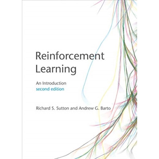 Reinforcement Learning: An Introduction, Richard S. Sutton (Author)