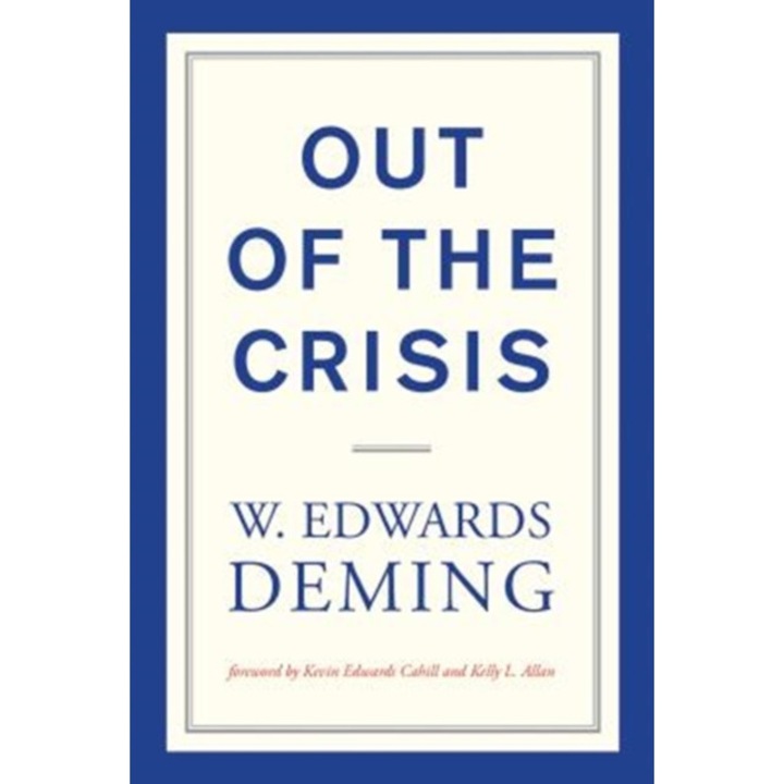 Out of the Crisis, W. Edwards Deming (Author)