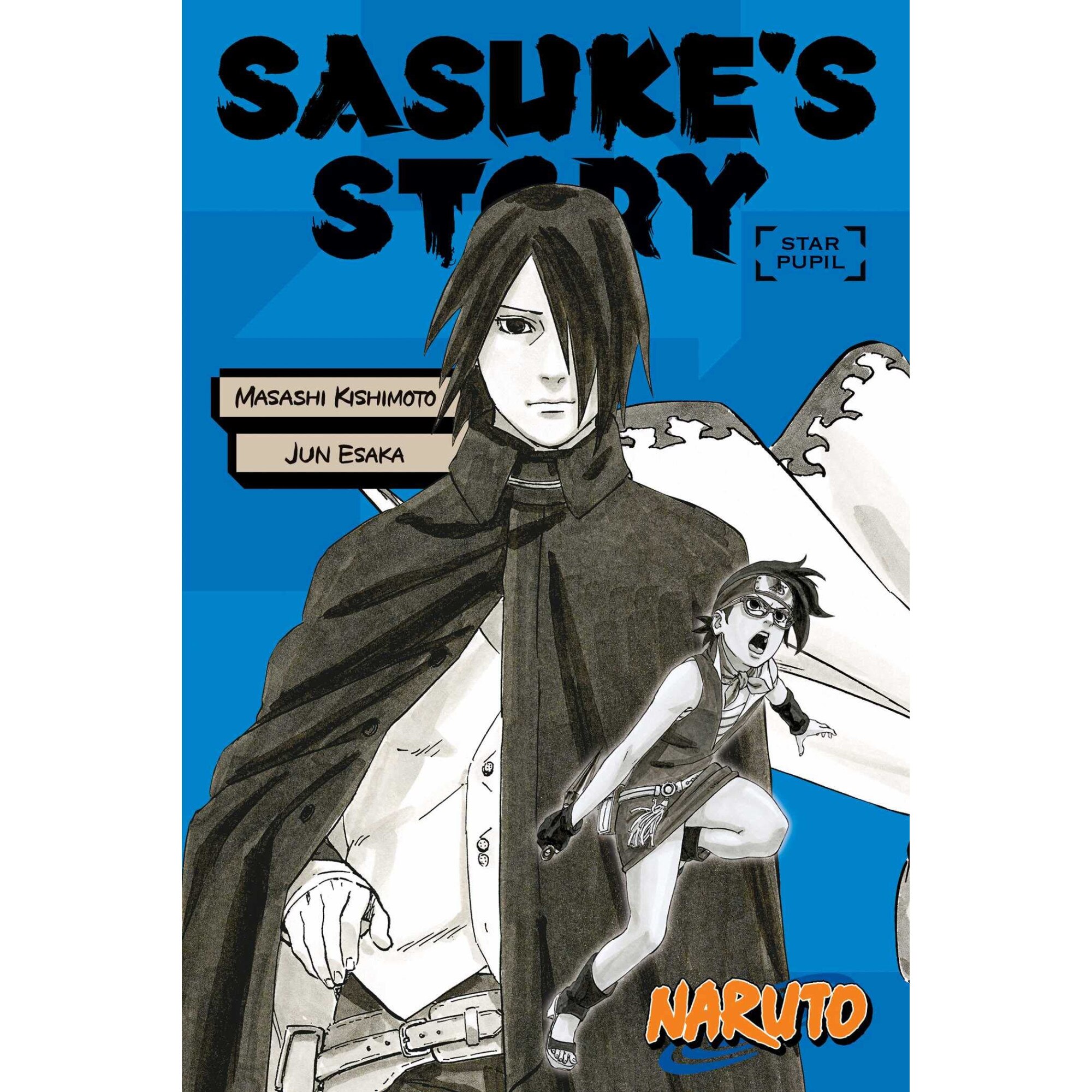 Sasuke's Story - Jun Esaka,Masashi Kishimoto, editia 2020