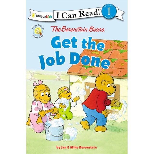 The Berenstain Bears Get the Job Done: Level 1, Jan &. Mike Berenstain (Author)