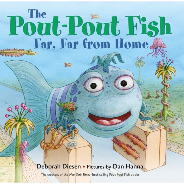 The Pout-Pout Fish, Far, Far from Home, Deborah Diesen (Author)