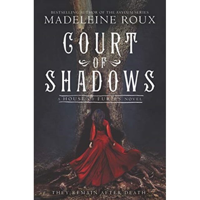Court of Shadows, Madeleine Roux (Author)