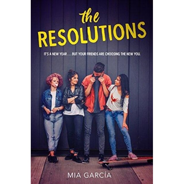 The Resolutions, Mia Garcia (Author)