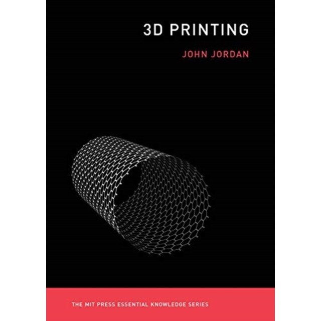 3D Printing, John M. Jordan (Author)