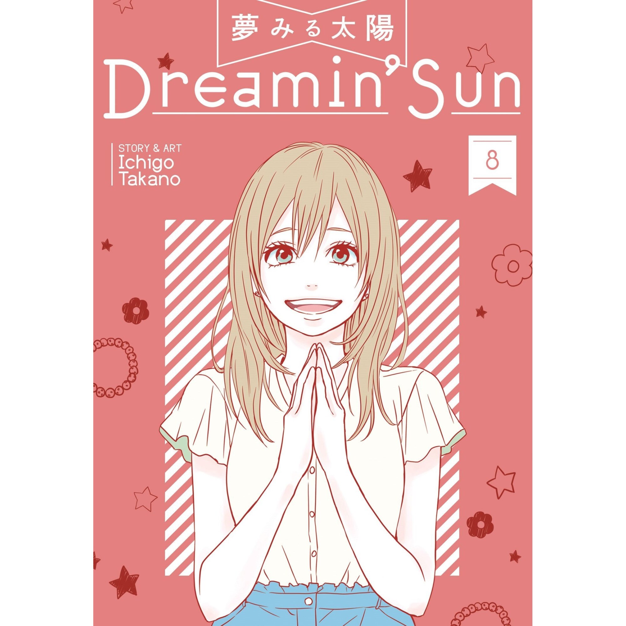Dreamin' Sun. Volume 8 - Ichigo Takano, editia 2018