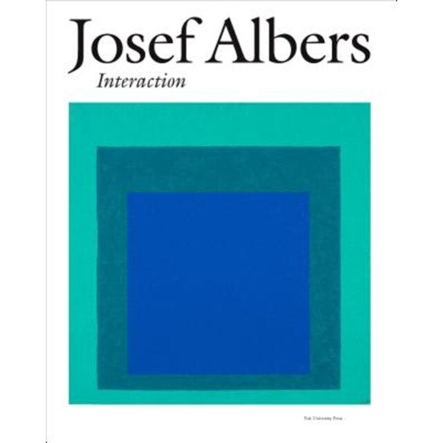 Josef Albers: Interaction, Heinz Liesbrock (Editor)