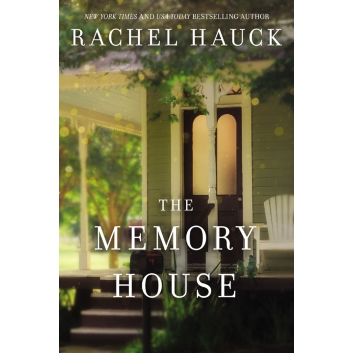 The Memory House, Rachel Hauck (Author)