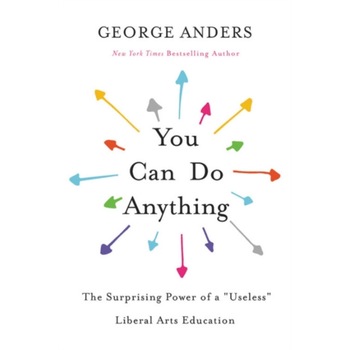 You Can Do Anything: The Surprising Power of a  You Can Do Anything: The Surprising Power of a