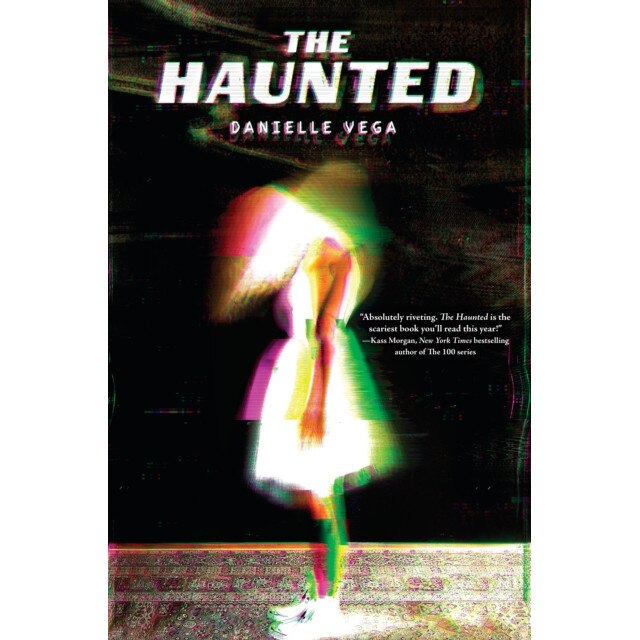 The Haunted, Danielle Vega (Author)