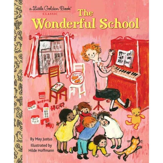The Wonderful School, May Justus (Author)