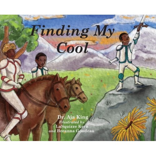 Finding My Cool, Aja Dionna King (Author)