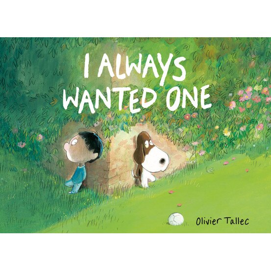 I Always Wanted One, Olivier Tallec (Author)